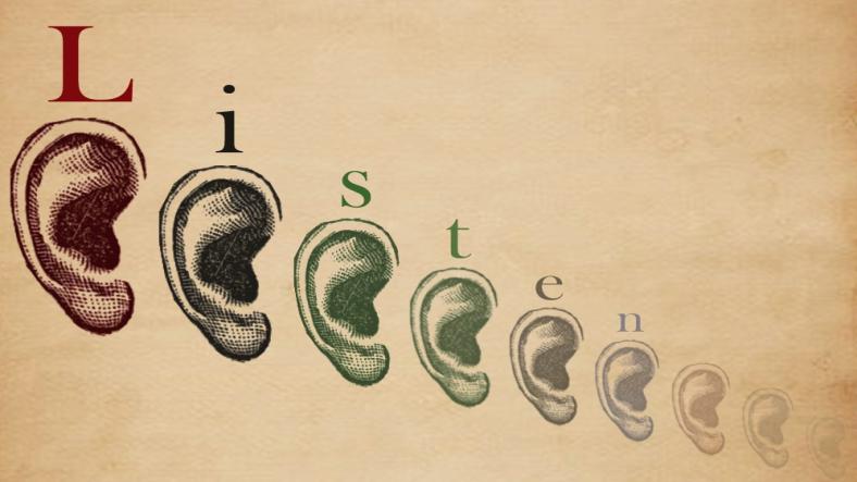 How to be a Good Listener? How to be a Good Listener?